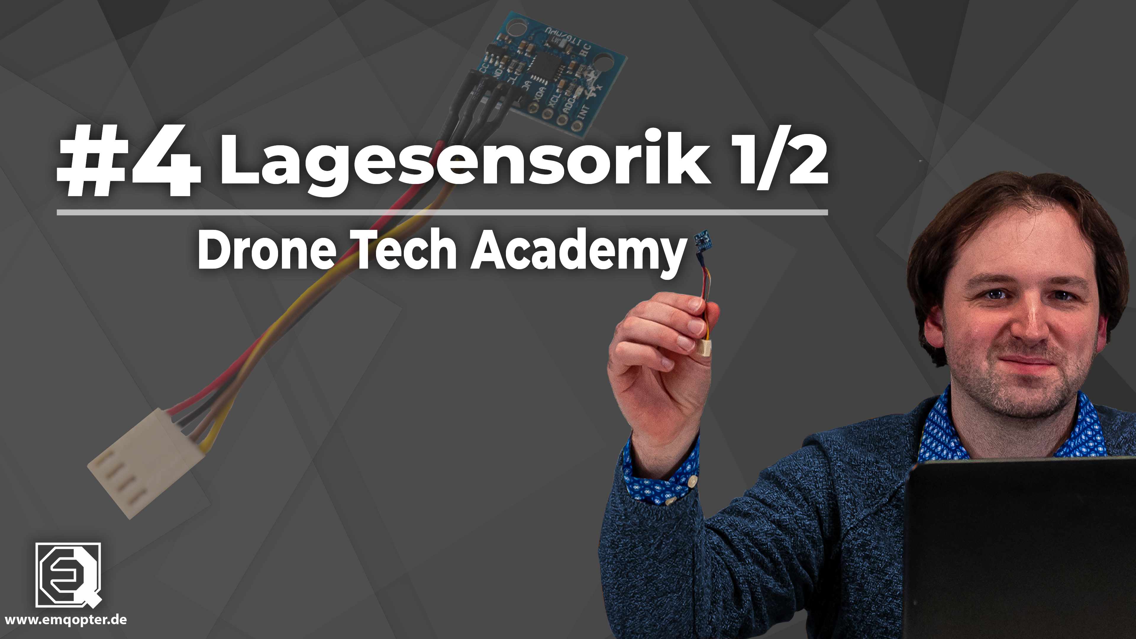 Drone Tech Academy: # 4 Lagesensorik - Theorie 1/2